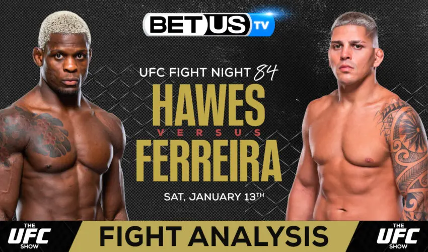 Picks & Analysis: Hawes vs Ferreira 01/13/2024