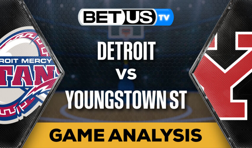 Predictions and Analysis: Detroit vs Youngstown St Feb 28, 2024