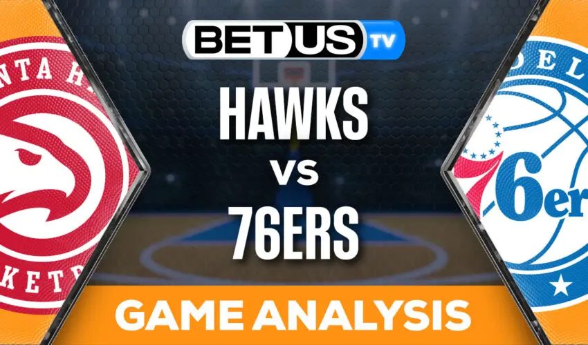 Predictions and Analysis: Hawks vs 76ers Feb 09, 2024
