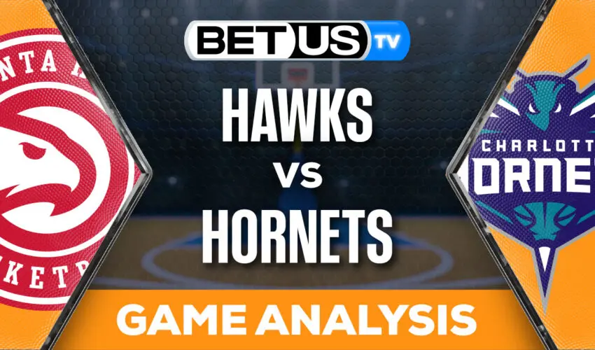 Predictions and Analysis: Hawks vs Hornets Feb 14, 2024