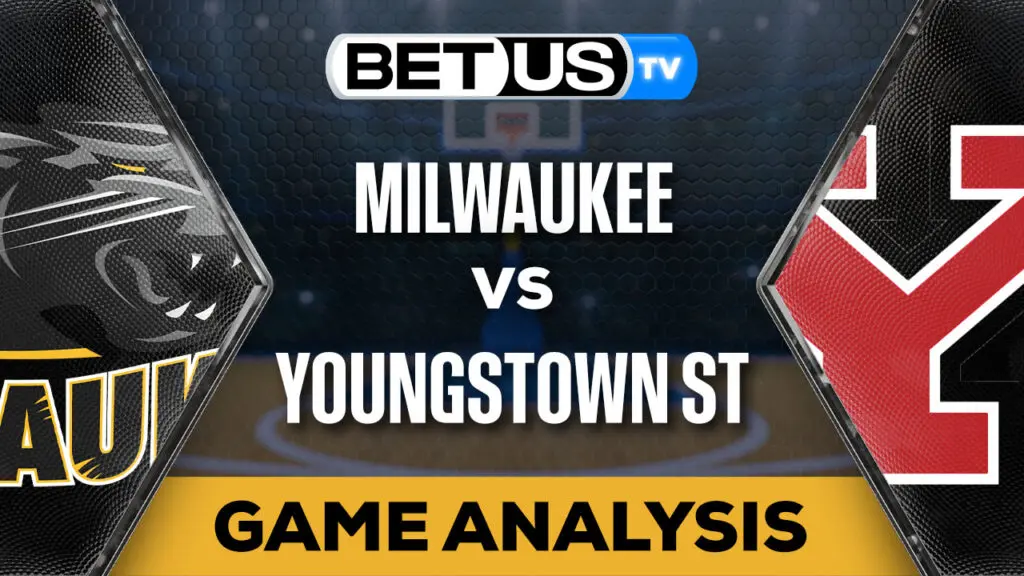 Predictions and Analysis: Milwaukee vs Youngstown St Feb 08, 2024