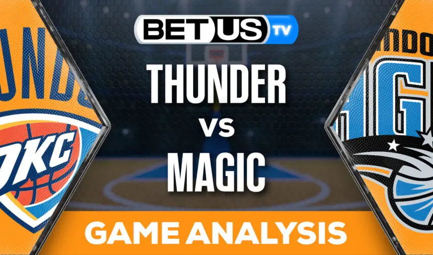 Predictions and Analysis: Thunder vs Magic Feb 13, 2024