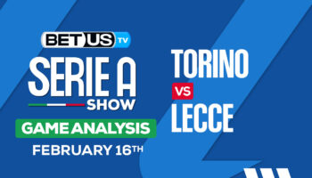 Predictions and Analysis: Torino vs Lecce Feb 16, 2024