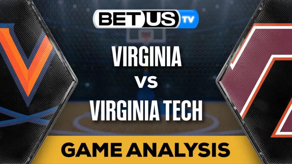 Predictions and Analysis: Virginia vs Virginia Tech Feb 19, 2024