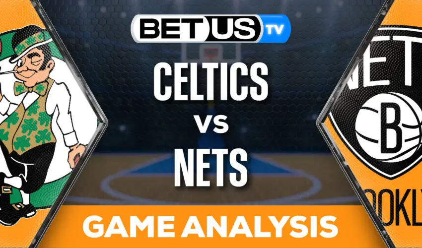 Predictions and Analysis: Celtics vs Nets Feb 13, 2024