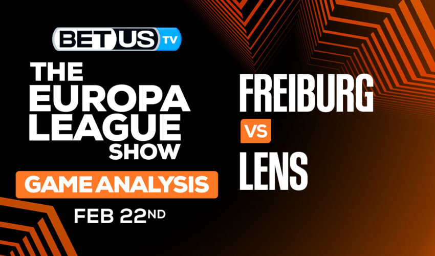 Predictions and Analysis: Freiburg vs Lens Feb 22, 2024