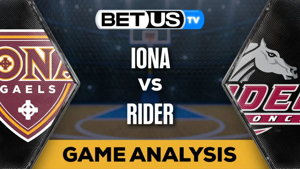 Predictions and Analysis: Iona vs Rider Feb 23, 2024
