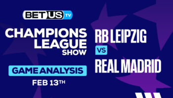 Predictions and Analysis: RB Leipzig vs Real Madrid Feb 13, 2024