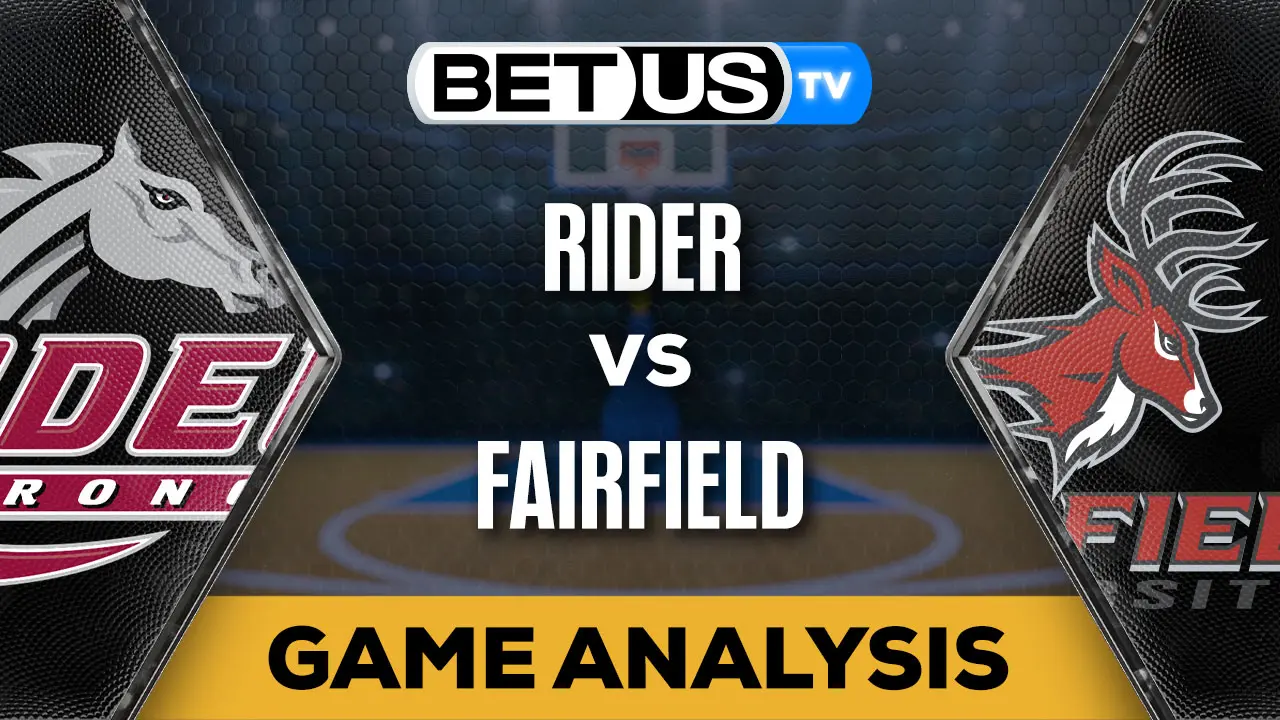 Predictions and Analysis Rider vs Fairfield Feb 8, 2024