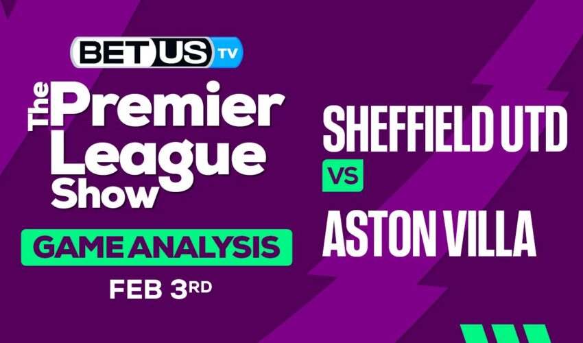 Predictions and Analysis: Sheffield United vs Aston Villa 2/3/2024