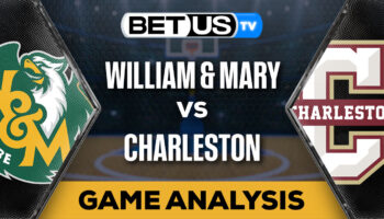Predictions and Analysis: William & Mary vs Charleston Feb 19, 2024