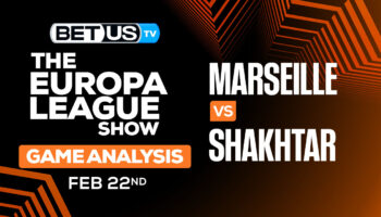 Predictions and Analysis: Marseille vs Shakhtar Feb 22 , 2024