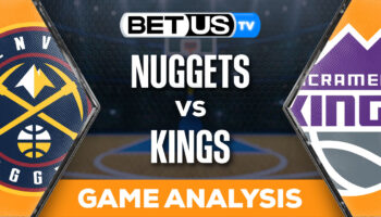 Predictions and Analysis: Nuggets vs Kings Feb 09, 2024
