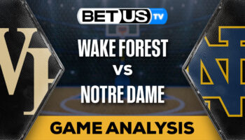 Predictions and Analysis: Wake Forest vs Notre Dame Feb 27, 2024