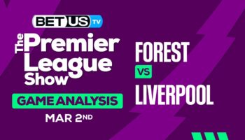 Predictions and Analysis: Forest vs Liverpool March 02, 2024