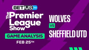 Predictions and Analysis: Wolves vs Sheffield Utd Feb 25, 2024