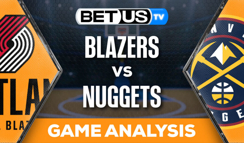 Predictions and Analysis: Blazers vs Nuggets 02-02-2024