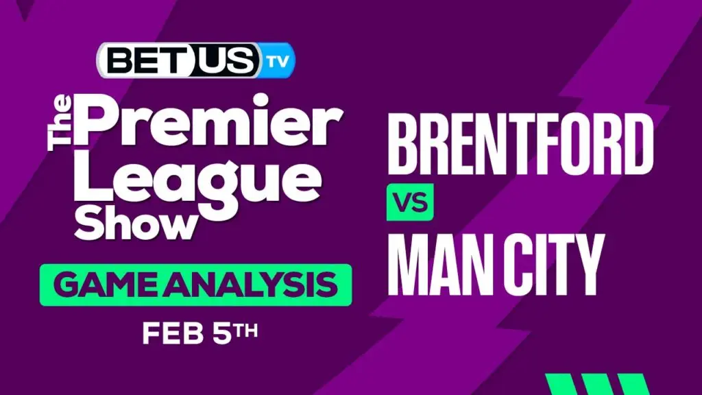 Prediction and Analysis: Brentford vs Man City 02-05-24