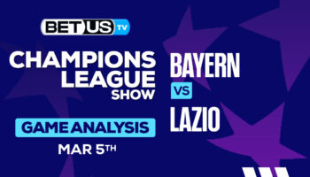 Predictions and Analysis: Bayern vs Lazio Mar 05, 2024