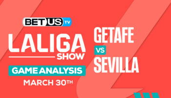 Predictions and Analysis: Getafe vs Sevilla Mar 30, 2024