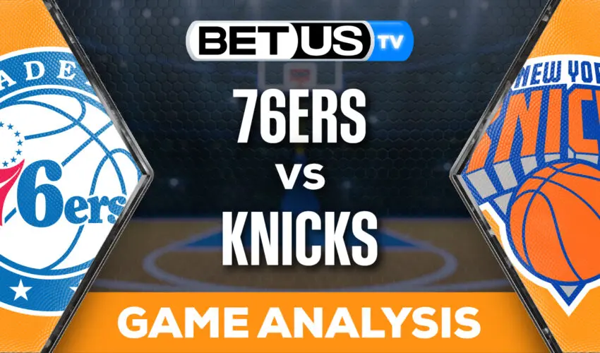 Prediction and Analysis: 76ers vs Knicks Mar 12, 2024