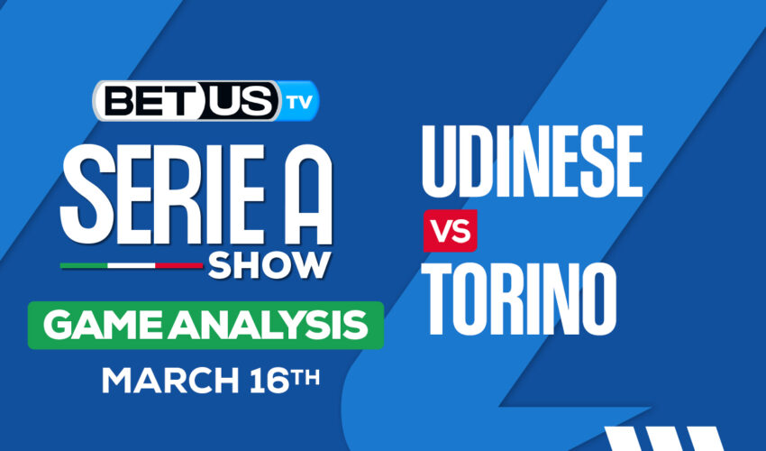 Predictions and Analysis: Udinese vs Torino March 16, 2024