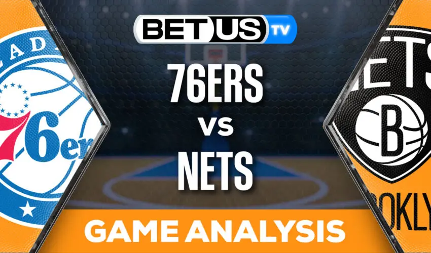 Predictions and Analysis: 76ers vs Nets Mar 05, 2024