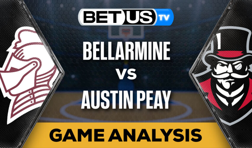 Predictions and Analysis: Bellarmine vs Austin Peay Mar 01, 2024