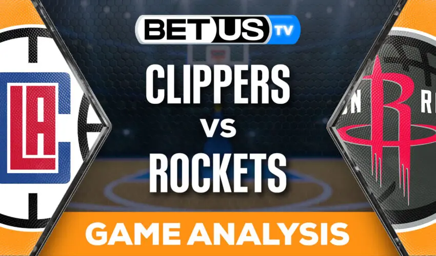 Predictions and Analysis: Clippers vs Rockets Mar 06, 2024