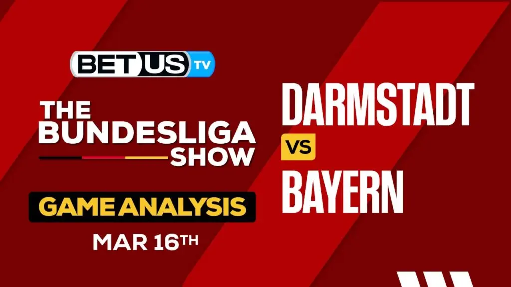 Predictions and Analysis: Darmstadt vs Bayern Mar 16, 2024