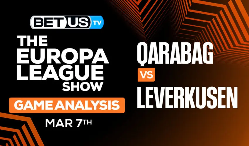Predictions and Analysis: Qarabag vs Leverkusen March 7, 2024