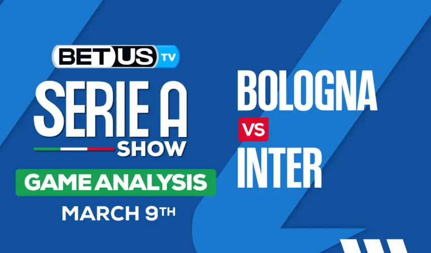 Predictions and Analysis: Bologna vs Inter March 9, 2024