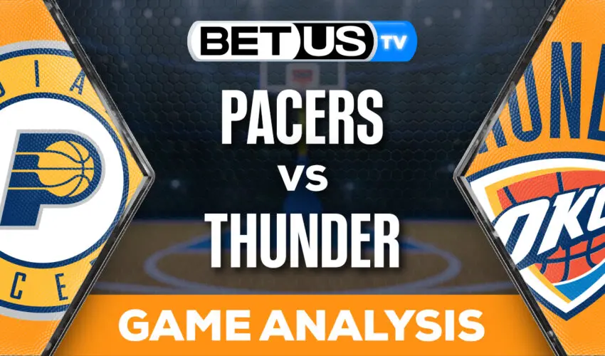 Predictions and Analysis: Pacers vs Thunder Mar 12, 2024