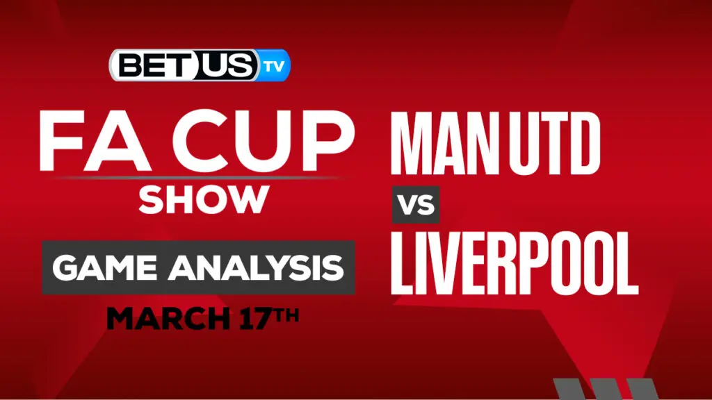 Predictions and Analysis: Man Utd vs Liverpool March 17, 24