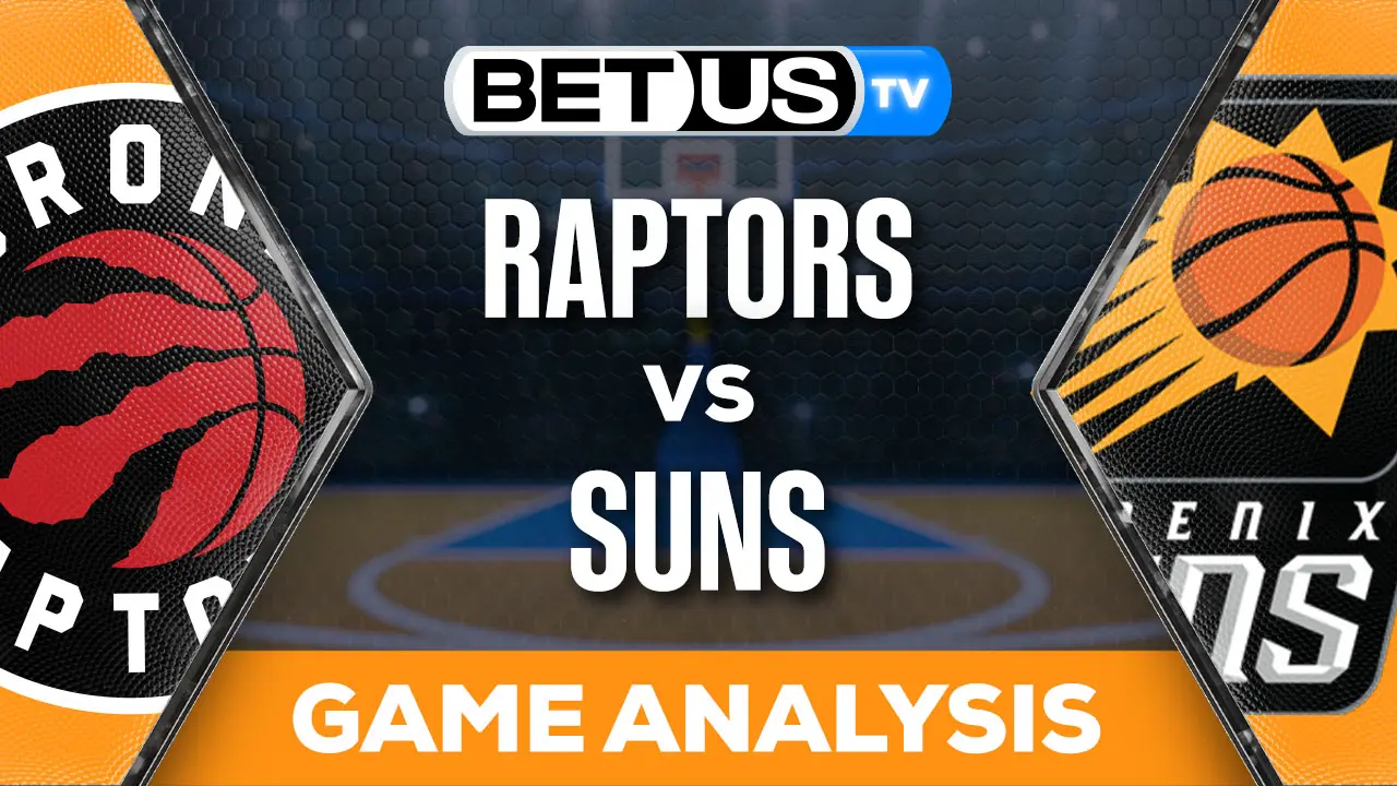 Predictions and Analysis Raptors vs Suns Mar 07, 2024
