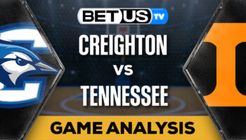 Predictions and Analysis: Creighton vs Tennessee Mar 29, 2024