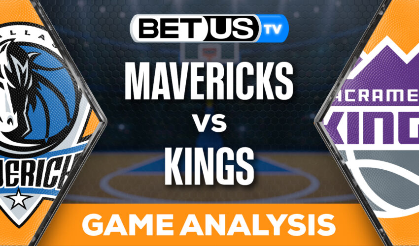 Predictions and Analysis: Mavericks vs Kings Mar 26, 2024