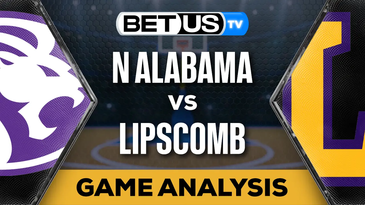 Predictions and Analysis: North Alabama vs Lipscomb Mar 05, 2024