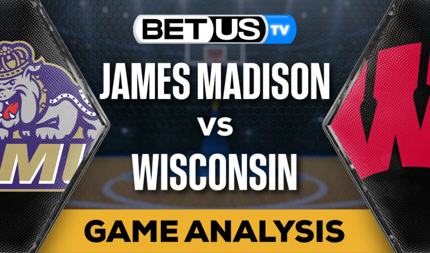 Predictions and Analysis: James Madison vs Wisconsin Mar 22, 2024