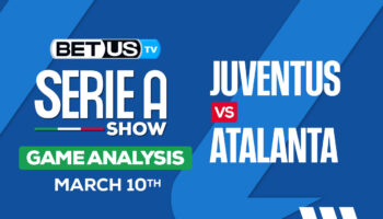 Predictions and Analysis: Juventus vs Atalanta Mar 10, 2024