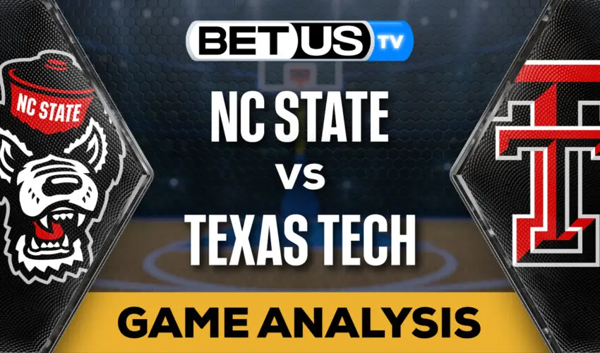 Predictions and Analysis: NC State vs Texas Tech Mar 21, 2024