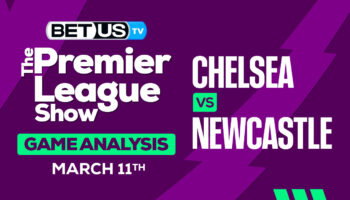 Prediction and Analysis: Chelsea vs Newcastle March 11, 2024
