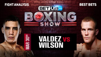 Prediction and Analysis: Valdez vs Wilson Mar 30, 2024