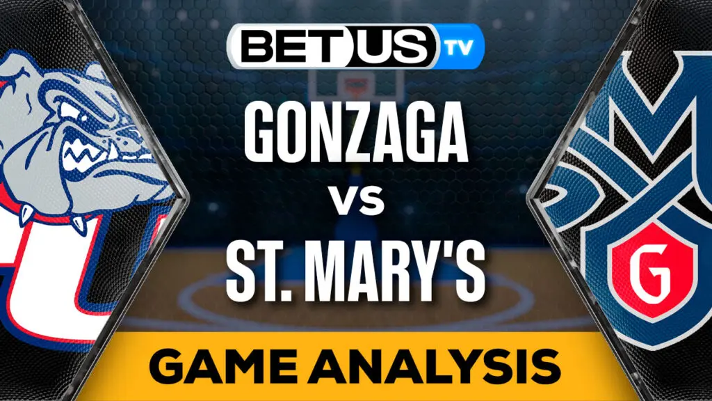 Predictions and Analysis: Gonzaga vs St. Mary’s Mar 02, 2024