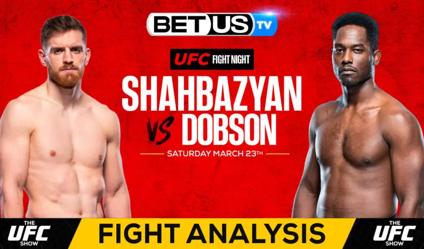 Predictions and Analysis: Shahbazyan vs Dobson Mar 23, 2024