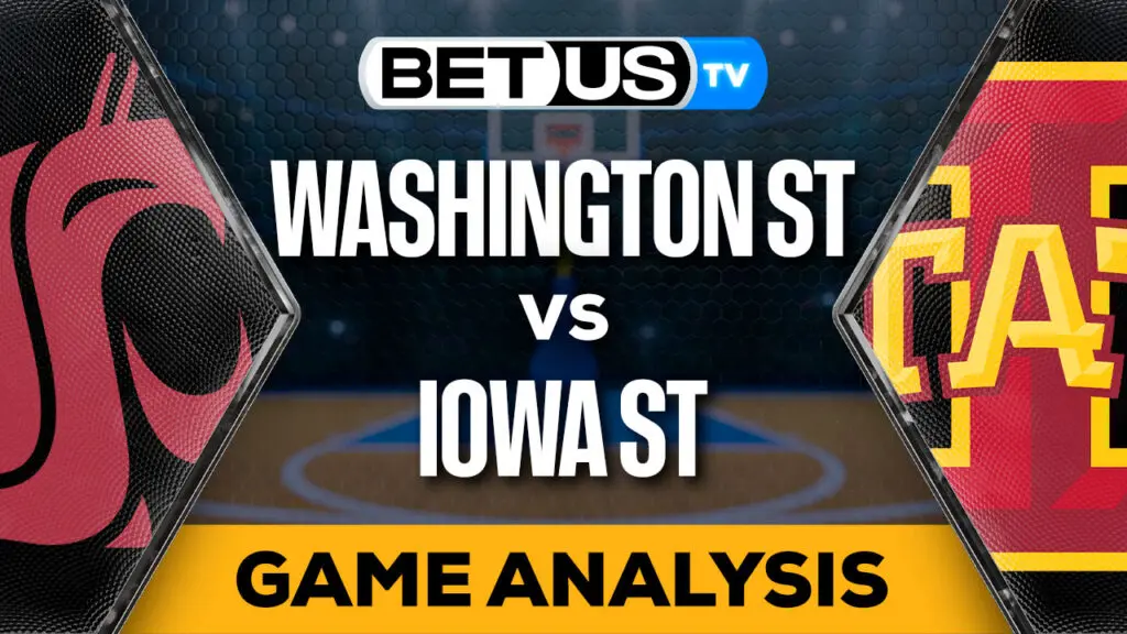 Predictions and Analysis: Washington St vs Iowa St, March 23, 2024