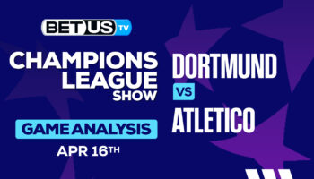 Prediction and Analysis: Dortmund vs Atletico April 16, 2024