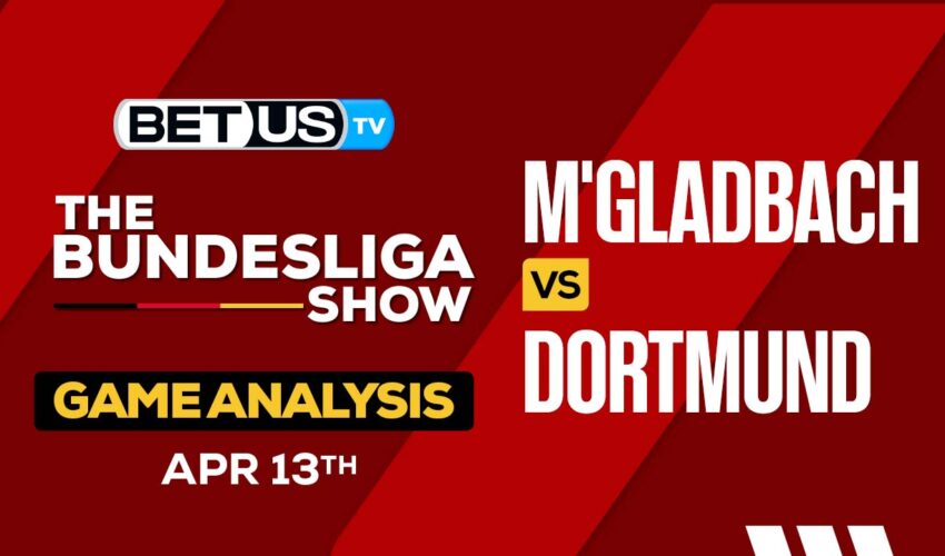 Prediction and Analysis: M’gladbach vs Dortmund April 13, 2024