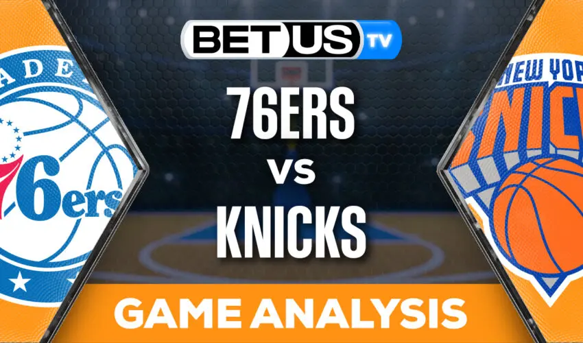 Prediction and Analysis: 76ers vs Knicks April 30, 2024