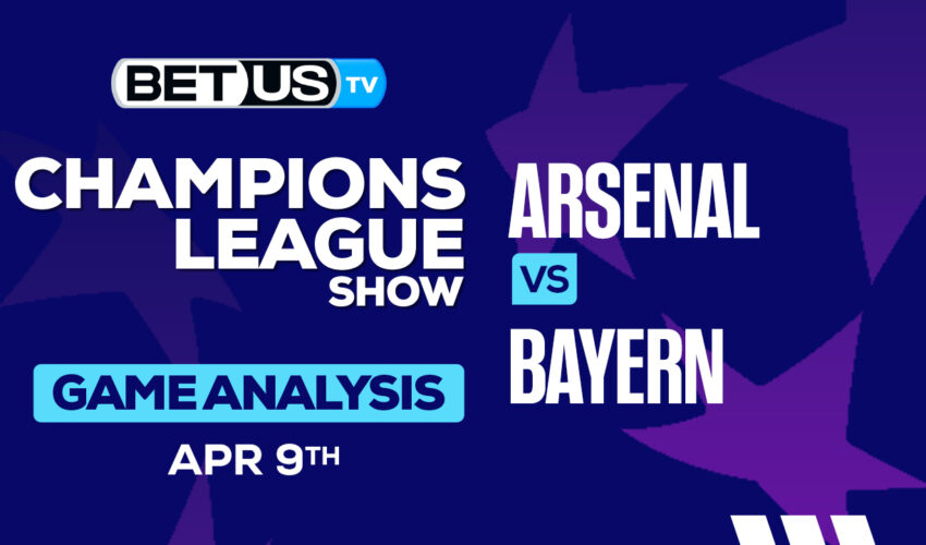 Prediction and Analysis: Arsenal vs Bayern April 09, 2024